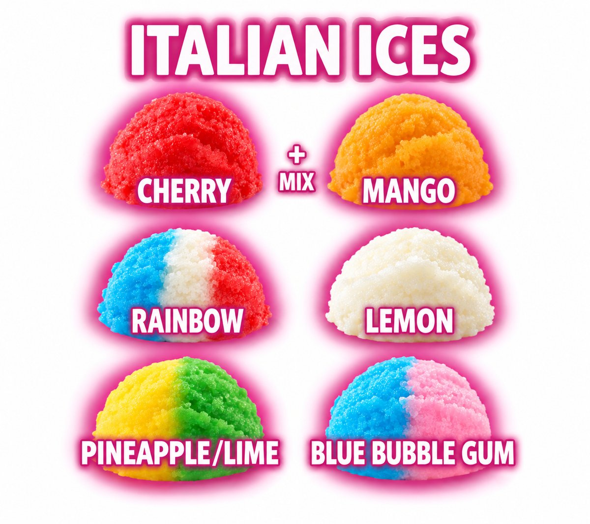 Italian ices in cherry, mango and rainbow flavors